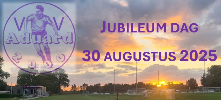 VV Aduard 2000 bestaat 25 jaar!